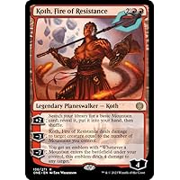Magic: the Gathering - Koth, Fire of Resistance (138) - Phyrexia: All Will Be One