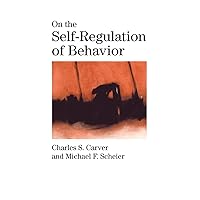 On the Self-Regulation of Behavior On the Self-Regulation of Behavior Paperback eTextbook Hardcover