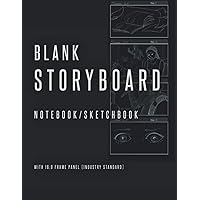 Blank Storyboard Notebook/Sketchbook with 16:9 Frame Panels (Industry Standard): Project Planning for Creatives: Film Directors, Cinematographers, ... Tellers in Production • US Letter, 180pages