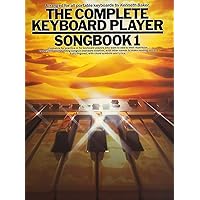 The Complete Keyboard Player: Songbook 1 The Complete Keyboard Player: Songbook 1 Paperback