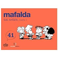 MAFALDA Y SUS AMIGOS (Spanish Edition) MAFALDA Y SUS AMIGOS (Spanish Edition) Kindle