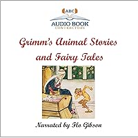 Grimm's Animal Stories and Fairy Tales (Classic Books on Cds Collection) Grimm's Animal Stories and Fairy Tales (Classic Books on Cds Collection) Audio CD Leather Bound