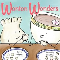 Wonton Wonders: A Taste of Friendship Wonton Wonders: A Taste of Friendship Paperback Kindle