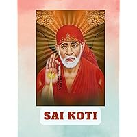 Sai Koti | one hundred thousand (100,000) | Likhita Japam: Writing Meditation / Spiritual Writing / Prayer journal notebook (250 numbered pages), 100,000 boxes , Large (8.5