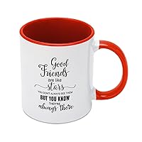 Good Friends Are Like Stars You Don't Always See Them, But You Know They're Always There Funny Coffee Mug 11 Oz Ceramic Tea Cup, White Mug, Birthday Mug Gifts for Women Men Keepsake Tea Or Coffee Mug