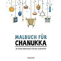 Ausmalheft für Chanukka | Für Kinder | Ausmalbuch für das jüdische Lichterfest: 20 Ausmalbilder mit den Makkabäern (Ausmalbücher für die jüdischen Feiertage) (German Edition)