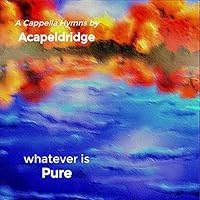 Whatever Is Pure Whatever Is Pure Audio CD MP3 Music