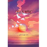 All is Well All is Well Kindle Paperback