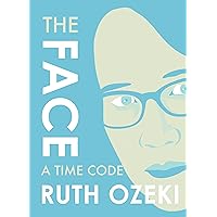 The Face: A Time Code The Face: A Time Code Paperback Kindle