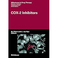 COX-2 Inhibitors (Milestones in Drug Therapy) COX-2 Inhibitors (Milestones in Drug Therapy) Hardcover Paperback