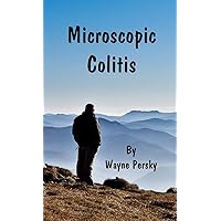 Microscopic Colitis: Revised Edition