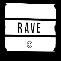 Rave Is All The Drug You Need