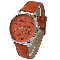 ZIZ Brown It Doesn't Matter, I'm Always Late Watch Unisex Wrist Watch, Quartz Analog Watch with Leather Band
