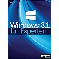 Microsoft Windows 8.1 für Experten (German Edition) Microsoft Windows 8.1 für Experten (German Edition) Kindle