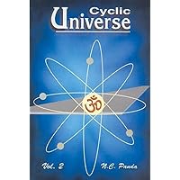 Cyclic Universe Cycles of the Creation, Evolution, Involution and Dissolution of the Universe (2 Volume Set)