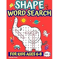 Shape Word Search for Kids Ages 6-8: 101 Shaped Puzzles with Super Fun Themes to Boost Language & Cognitive Skills for Boys & Girls, Volume 3 (Shaped Word Search for Kids 6-8)