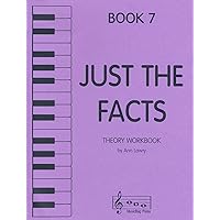 Just the Facts - Theory Workbook - Book 7 Just the Facts - Theory Workbook - Book 7 Sheet music