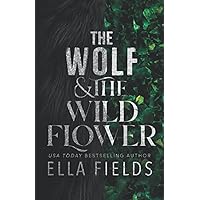 The Wolf and the Wildflower (Fated Fae) The Wolf and the Wildflower (Fated Fae) Paperback Kindle Audible Audiobook Hardcover
