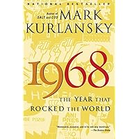 1968: The Year That Rocked the World 1968: The Year That Rocked the World Paperback Kindle Audible Audiobook Hardcover Audio CD