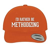 I'd Rather Be Methodizing - Soft Dad Hat Baseball Cap