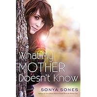 What My Mother Doesn't Know What My Mother Doesn't Know Paperback Audible Audiobook Kindle Hardcover Audio CD