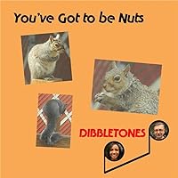 You've Got to Be Nuts You've Got to Be Nuts MP3 Music
