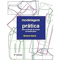 Modelagem Prática para confecção em tecido plano (Portuguese Edition)