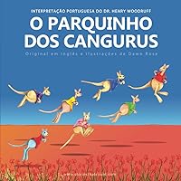 O Parquinho dos Cangurus (Portuguese Edition) O Parquinho dos Cangurus (Portuguese Edition) Paperback