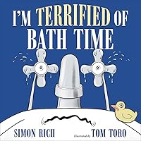 I'm Terrified of Bath Time I'm Terrified of Bath Time Hardcover Audible Audiobook