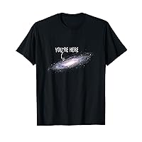 You Are Here Milky Way Science Planet Astronomer T-Shirt