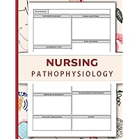 Nursing Pathophysiology Blank Disease Template Notebook: The Perfect Blank Notebook & Note Guide for Pathophysiology with Page Numbering for Nurses and Nursing Students. Nursing Pathophysiology Blank Disease Template Notebook: The Perfect Blank Notebook & Note Guide for Pathophysiology with Page Numbering for Nurses and Nursing Students. Paperback