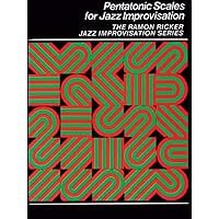 Pentatonic Scales for Jazz Improvisation (The Ramon Ricker Jazz Improvisation) Pentatonic Scales for Jazz Improvisation (The Ramon Ricker Jazz Improvisation) Paperback Kindle