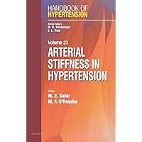 Arterial Stiffness in Hypertension: Handbook of Hypertension Series (Volume 23) (Handbook of Hypertension, Volume 23) Arterial Stiffness in Hypertension: Handbook of Hypertension Series (Volume 23) (Handbook of Hypertension, Volume 23) Hardcover