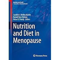 Nutrition and Diet in Menopause (Nutrition and Health) Nutrition and Diet in Menopause (Nutrition and Health) Hardcover eTextbook Paperback