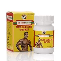 Best Choice Nutririon Mass Gainer XXL Capsule 60 for Fast Weight and Muscle Gain Formula