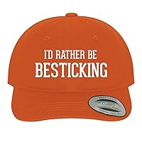 I'd Rather Be Besticking - Soft Dad Hat Baseball Cap