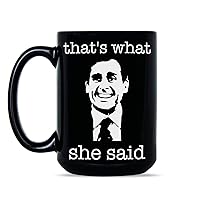 Thats What She Said Mug Michael Scott Coffee Mug That's What She Said Cup