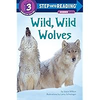 Wild, Wild Wolves (Step into Reading) Wild, Wild Wolves (Step into Reading) Paperback Kindle Hardcover