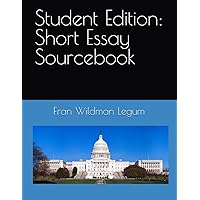 Student Edition: Short Essay Sourcebook