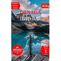 Frodo's Travel Series: Canada Travel Guide Frodo's Travel Series: Canada Travel Guide Kindle Paperback