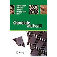 Chocolate and Health Chocolate and Health Kindle Hardcover Paperback