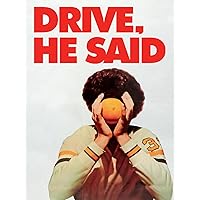 Drive, He Said