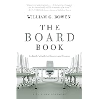 The Board Book: An Insider's Guide for Directors and Trustees The Board Book: An Insider's Guide for Directors and Trustees Paperback Kindle Hardcover