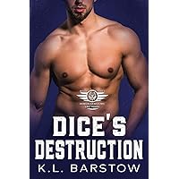 Dice's Destruction: Demon Dawgs MC Las Vegas - Book Three (Demon Dawgs Motorcycle Club - Las Vegas)
