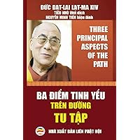 Ba điểm tinh yếu trên đường tu tập: (song ngữ Anh Việt) (Vietnamese Edition)