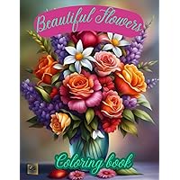 Beautiful flowers coloring book for adults.: 52 beautiful wildflowers patterns to color for adults and teens. For relaxation and stress relief.