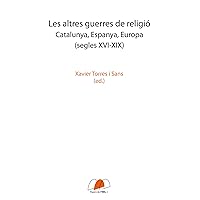 Les altres guerres de religió (Papers de l'IRH) (Catalan Edition)