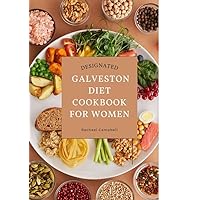 Galveston cookbook for women Galveston cookbook for women Kindle Paperback