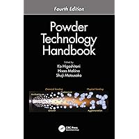 Powder Technology Handbook, Fourth Edition Powder Technology Handbook, Fourth Edition Kindle Hardcover