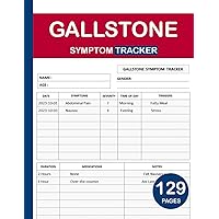 Gallstone Symptom Tracker: Gallstone Symptom Keeping a Health Journal to Monitor Your Symptoms and Medication Effectiveness